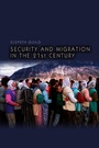 Cover: Security and Migration in the 21st Century - Polity Press