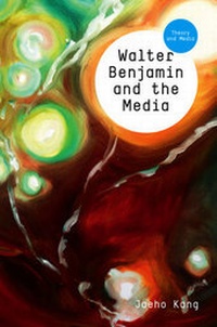 Enlarge image Cover: Walter Benjamin and the Media - Polity Press