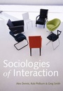 Cover: Sociologies of Interaction - Polity Press
