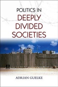 Cover: Politics in Deeply Divided Societies - Polity Press