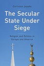 Cover: The Secular State Under Siege - Polity Press