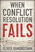 Cover: When Conflict Resolution Fails - Polity Press