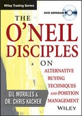 Cover: The O'Neil Disciples on Alternative Buying Techniques and Position Management - Wiley