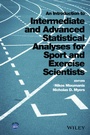Bild: An Introduction to Intermediate and Advanced Statistical Analyses for Sport and Exercise Scientists - Wiley