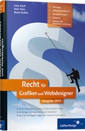 Cover: Recht f&uuml;r Grafiker und Webdesigner, Ausgabe 2011 - Galileo Press
