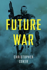 Enlarge image Cover: Future War - Polity Press