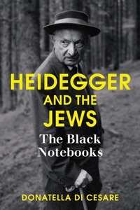 Enlarge image Cover: Heidegger and the Jews - Polity Press