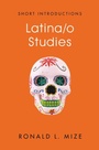 Cover: Latina/o Studies - Polity Press