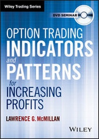 Enlarge image Cover: Option Trading Indicators and Patterns for Increasing Profits with Larry McMillan - Marketplace Books