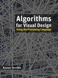 Cover: Algorithms for Visual Design Using the Processing Language - Wiley