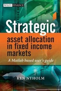 Enlarge image Cover: Strategic Asset Allocation in Fixed Income Markets - Wiley