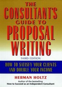 Enlarge image Cover: Consultants Guide to Proposal Writing - Wiley
