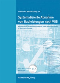 Abbildung von: Systematisierte Abnahme von Bauleistungen nach VOB - Fraunhofer IRB