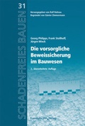 Cover: Die vorsorgliche Beweissicherung im Bauwesen - Fraunhofer IRB
