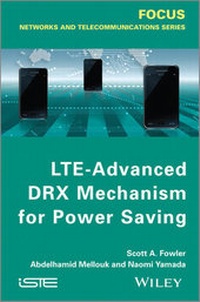 Enlarge image Cover: LTE-Advanced DRX Mechanism for Power Saving - Wiley-ISTE