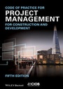 Cover: Code of Practice for Project Management for Construction and Development - Wiley