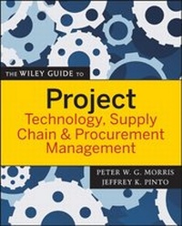 Enlarge image Cover: The Wiley Guide to Project Technology, Supply Chain, and Procurement Management - Wiley
