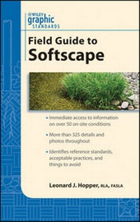 Enlarge image Cover: Graphic Standards Field Guide to Softscape - Wiley