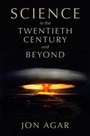 Cover: Science in the 20th Century and Beyond - Polity Press