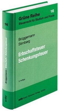 Bild vergrößern Bild: Erbschaftsteuer / Schenkungsteuer - Erich Fleischer Verlag