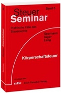 Cover: K&ouml;rperschaftsteuer - Erich Fleischer Verlag