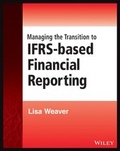 Cover: Managing the Transition to IFRS-Based Financial Reporting - Wiley