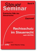 Cover: Rechtsschutz im Steuerrecht - Erich Fleischer Verlag