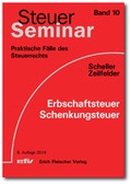Cover: Erbschaftsteuer/Schenkungsteuer - Erich Fleischer Verlag
