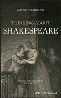 Cover: Thinking About Shakespeare - Wiley