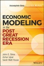 Cover: Economic Modeling in the Post Great Recession Era - Wiley