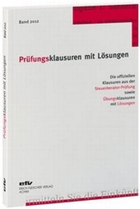 Abbildung von: Prüfungsklausuren mit Lösungen 2012 - Erich Fleischer Verlag