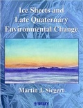 Cover: Ice Sheets and Late Quaternary Environmental Change - Wiley