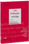 Cover: 100 Pr&uuml;fungsvortr&auml;ge - Erich Fleischer Verlag