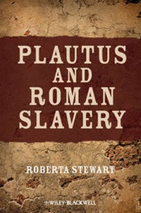 Abbildung von: Plautus and Roman Slavery - Wiley