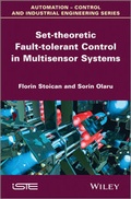 Cover: Set-theoretic Fault-tolerant Control in Multisensor Systems - Wiley-ISTE