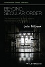 Cover: Beyond Secular Order - Wiley