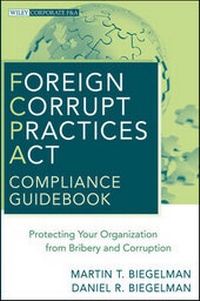 Abbildung von: Foreign Corrupt Practices Act Compliance Guidebook - Wiley