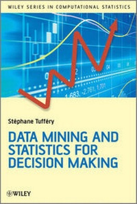 Enlarge image Cover: Data Mining and Statistics for Decision Making - Wiley