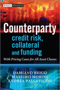 Enlarge image Cover: Counterparty Credit Risk, Collateral and Funding - Wiley