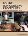 Cover: Equine Reproductive Procedures - Wiley