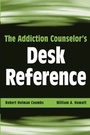 Cover: The Addiction Counselor's Desk Reference - Wiley