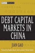 Cover: Debt Capital Markets in China - Wiley