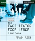 Cover: The Facilitator Excellence Handbook - Pfeiffer