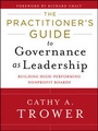 Cover: The Practitioner's Guide to Governance as Leadership - Jossey-Bass
