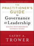 Cover: The Practitioner's Guide to Governance as Leadership - Jossey-Bass