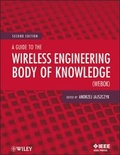 Cover: A Guide to the Wireless Engineering Body of Knowledge (WEBOK) - Wiley-IEEE Press