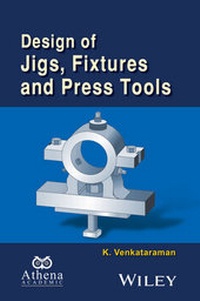 Enlarge image Cover: Design of Jigs, Fixtures and Press Tools - Wiley