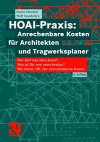Abbildung von: HOAI-Praxis: Anrechenbare Kosten für Architekten und Tragwerksplaner - Springer Vieweg