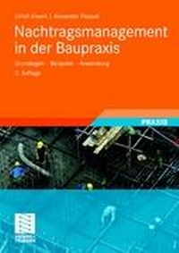 Abbildung von: Nachtragsmanagement in der Baupraxis - Springer Vieweg