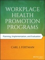 Cover: Workplace Health Promotion Programs - Jossey-Bass